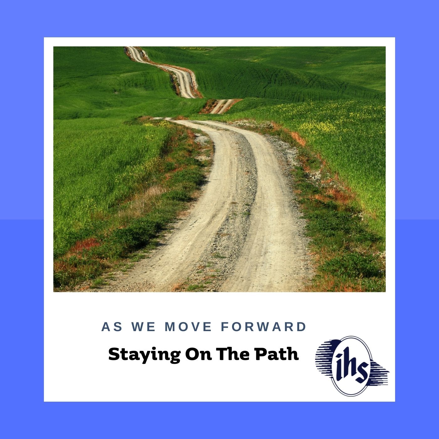 as-we-move-forward-staying-on-the-path-ihs-services-inc